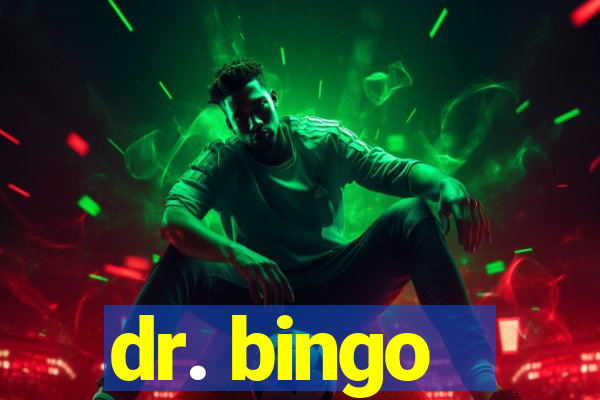 dr. bingo - videobingo   slots